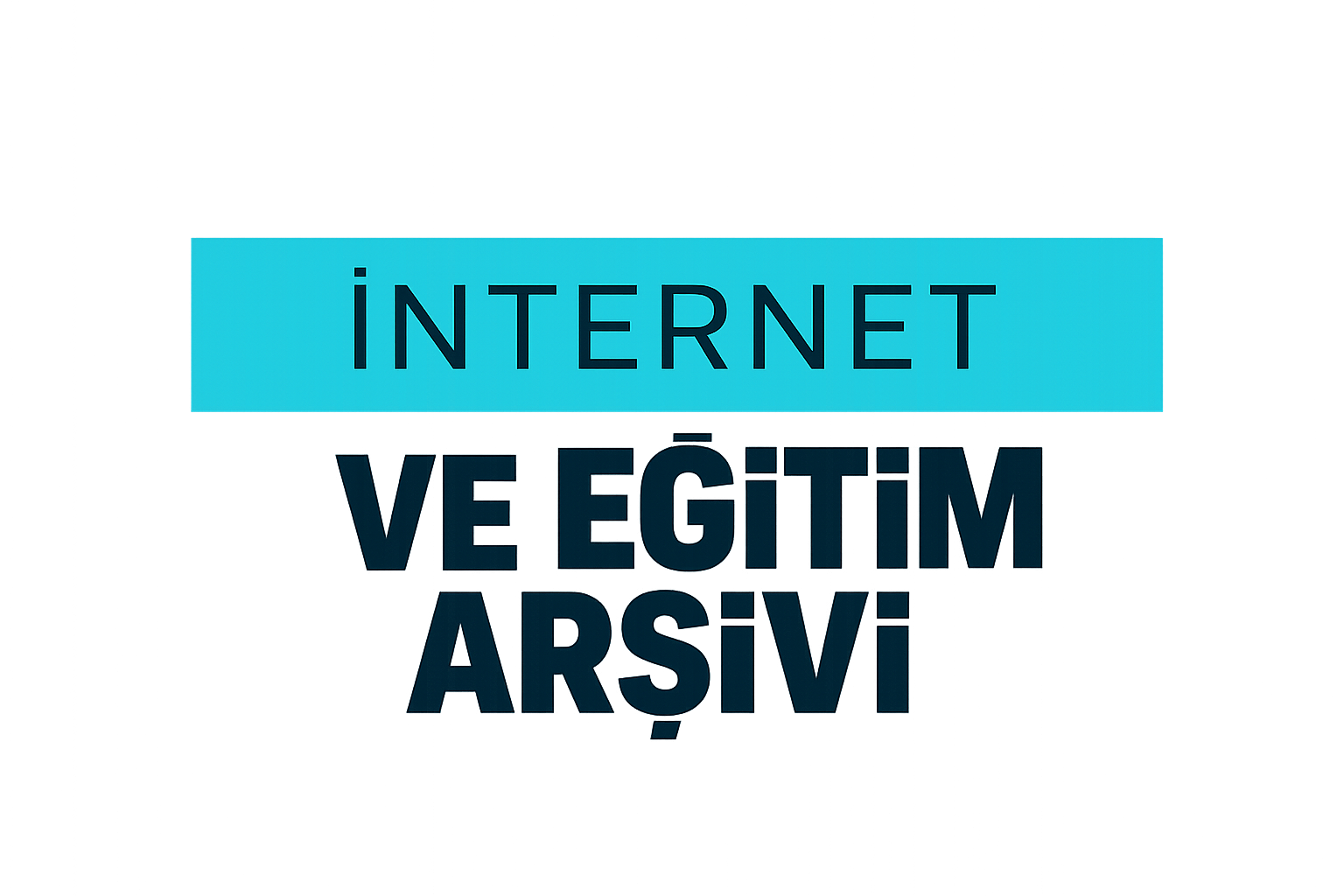 İnternet ve Eğitim Arşivi
